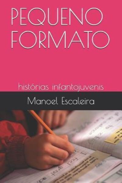 Cover for Manoel Escaleira · Pequeno Formato (Paperback Book) (2018)