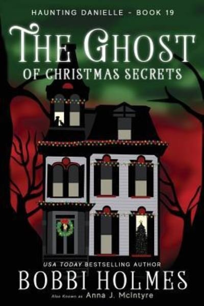 Cover for Anna J McIntyre · The Ghost of Christmas Secrets (Paperback Bog) (2018)
