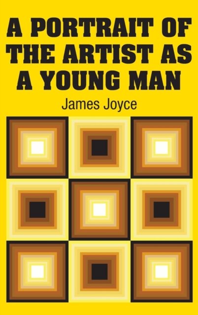 Cover for James Joyce · A Portrait of the Artist as a Young Man (Gebundenes Buch) (2018)