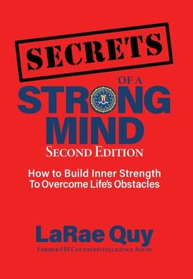 Cover for Larae Quy · SECRETS of a Strong Mind (2nd edition) (Hardcover Book) (2020)