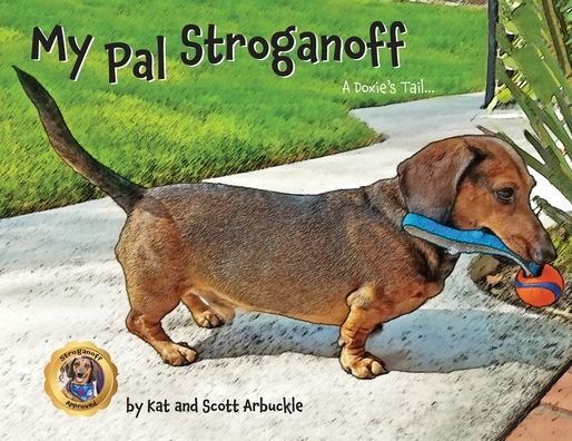 Cover for Kat Arbuckle · My Pal Stroganoff (Paperback Book) (2020)