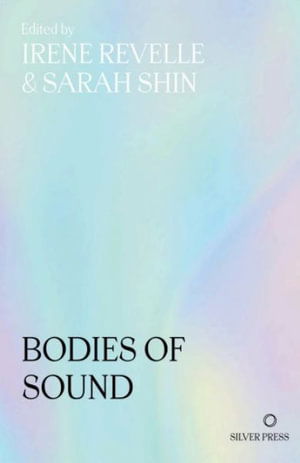 Bodies of Sound: Becoming a Feminist Ear (Paperback Book) (2024)