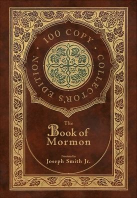 Cover for Joseph Smith Jr · The Book of Mormon  100 Copy Collector's (Hardcover Book) (2020)