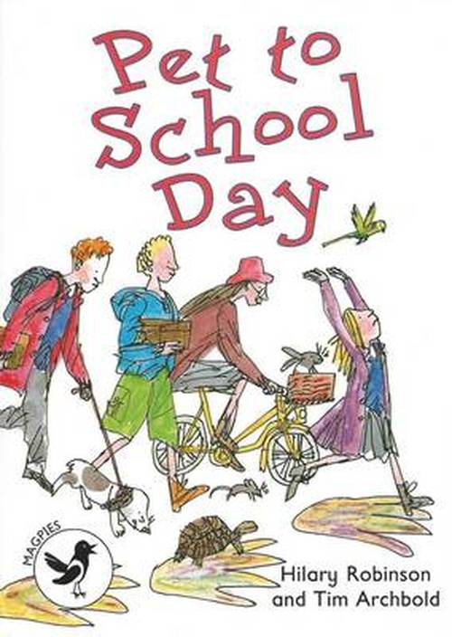 Cover for Hilary Robinson · Pet to School Day: Magpies - ReadZone Reading Path (Paperback Book) (2015)