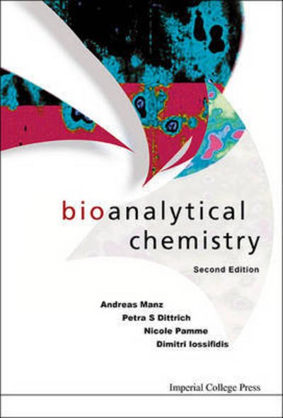 Cover for Manz, Andreas (Korea Inst Of Science And Technology Europe &amp; Saarland Univ, Germany) · Bioanalytical Chemistry (Hardcover Book) [Second edition] (2015)