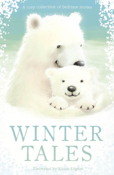 Cover for Various Authors · Winter Tales - Animal Anthologies (Paperback Book) (2019)