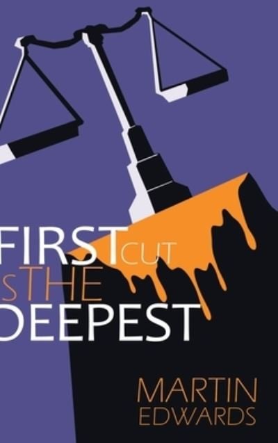 Cover for Martin Edwards · First Cut is the Deepest - Harry Devlin (Hardcover bog) (2021)