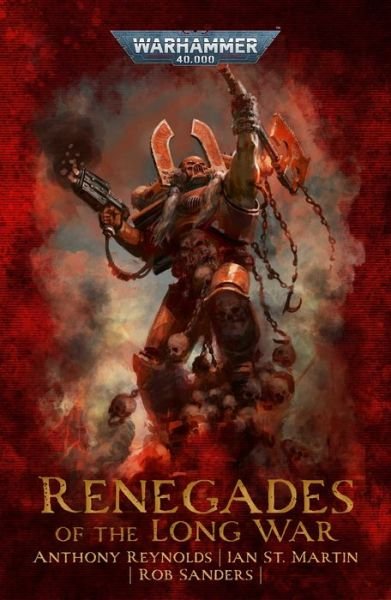 Cover for Anthony Reynolds · Renegades of the Long War - Warhammer 40,000 (Paperback Book) (2023)