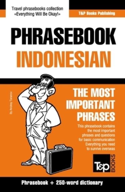 Cover for Andrey Taranov · Phrasebook - Indonesian - The most important phrases (Paperback Book) (2021)