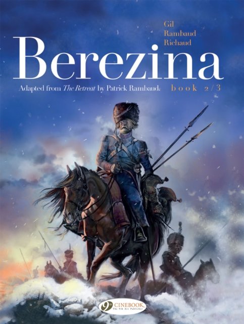 Berezina Book 2/3 - Frederic Richaud - Livros - Cinebook Ltd - 9781800440715 - 15 de setembro de 2022