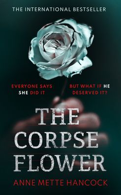 The Corpse Flower - A Kaldan and Schafer Mystery - Annette Hancocks - Kirjat - Swift Press - 9781800750715 - torstai 3. maaliskuuta 2022