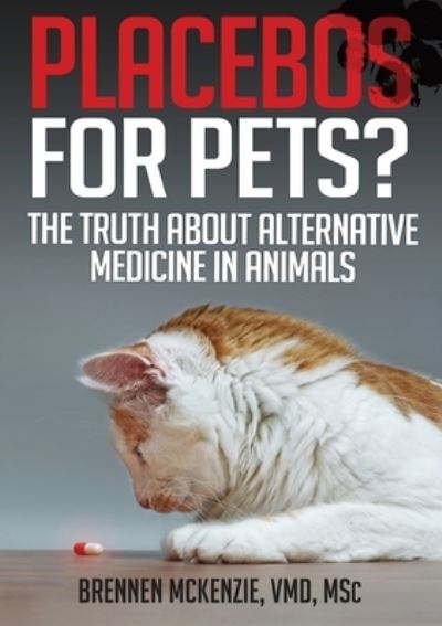 Cover for Brennen McKenzie · Placebos for Pets? (Book) (2022)