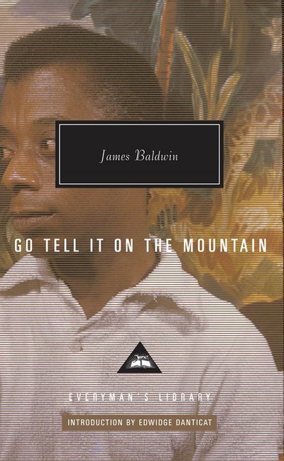 Cover for James Baldwin · Go Tell It on the Mountain - Everyman's Library CLASSICS (Gebundenes Buch) (2016)