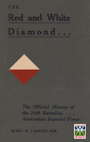 Cover for Sgt. W J MM Harvey · RED AND WHITE DIAMONDAuthorised History of the Twenty-fourth Battalion AIF (Paperback Book) (2010)