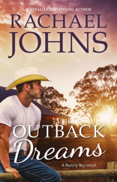 Cover for Rachael Johns · Outback Dreams (A Bunyip Bay Novel, #1) (Paperback Book) (2021)