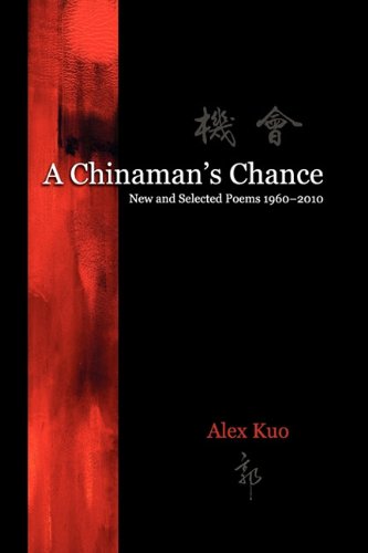 Cover for Alex Kuo · A Chinaman's Chance (Paperback Book) [Firsttion edition] (2011)