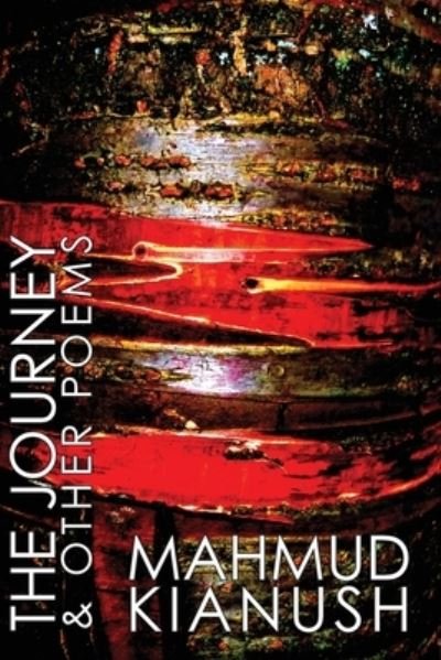 Cover for Mahmud Kianush · The Journey (Paperback Book) (2020)