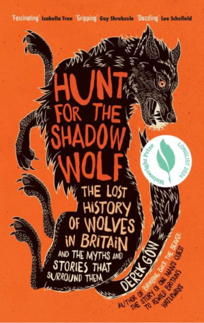 Cover for Derek Gow · Hunt for the Shadow Wolf: The lost history of wolves and the myths and stories that surround them (Paperback Book) (2025)