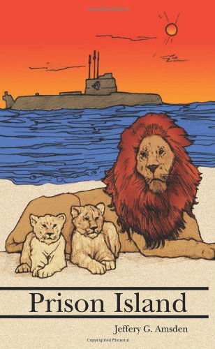 Cover for Jeffrey G. Amsden · Prison Island (Paperback Book) (2002)