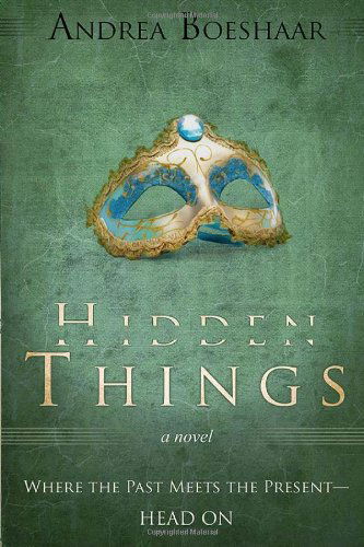 Cover for Andrea Boeshaar · Hidden Things (Paperback Book) (2013)