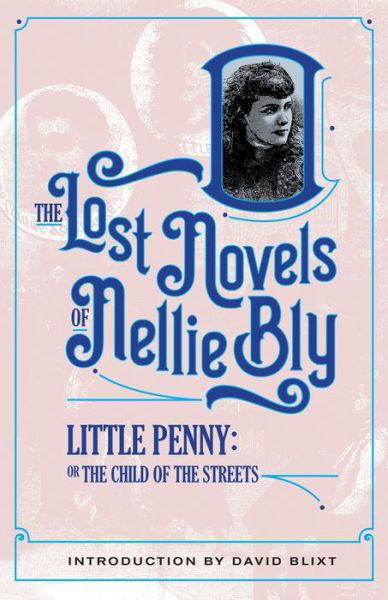 Cover for Nellie Bly · Little Penny, Child Of The Streets (Paperback Book) (2021)