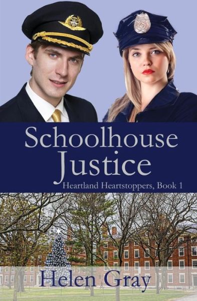 Cover for Helen Gray · Schoolhouse Justice (Paperback Book) (2018)