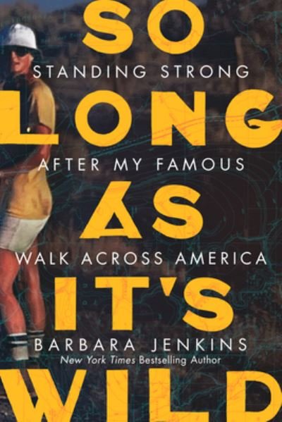 Cover for Barbara Jenkins · So Long As It's Wild (Bok) (2023)