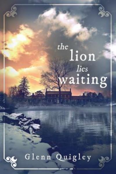 Cover for Glenn Quigley · The Lion Lies Waiting (Paperback Book) (2018)