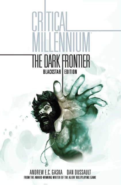 Cover for Andrew E. C. Gaska · Critical Millennium: The Dark Frontier Blackstar edition (Inbunden Bok) (2024)