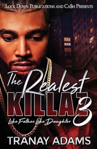 Cover for Tranay Adams · The Realest Killaz 3 (Paperback Bog) (2020)