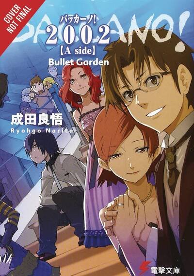 Cover for Ryohgo Narita · Baccano!, Vol. 12 (light novel) - BACCANO LIGHT NOVEL HC (Hardcover Book) (2019)