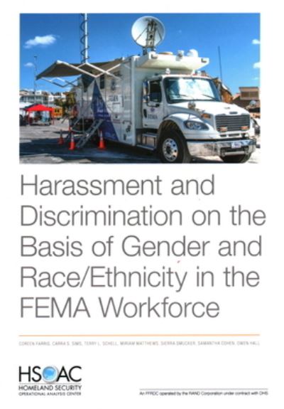 Cover for Coreen Farris · Harassment and Discrimination on the Basis of Gender and Race / Ethnicity in the Fema Workforce (Paperback Book) (2021)