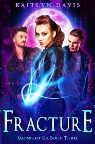 Cover for Kaitlyn Davis · Fracture (Paperback Book) (2017)