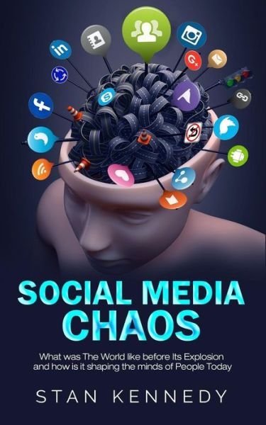 Cover for Stan Kennedy · Social Media Chaos (Paperback Book) (2018)