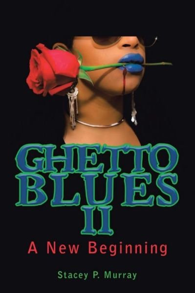 Cover for Stacey Murray · Ghetto Blues Ii (Paperback Bog) (2018)