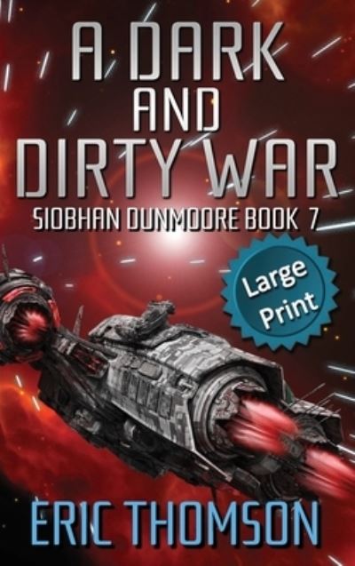 Cover for Eric Thomson · A Dark and Dirty War (Hardcover Book) (2022)