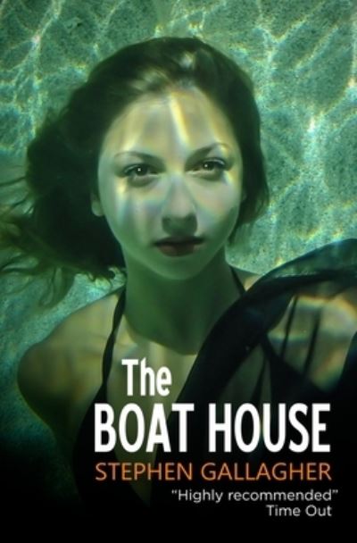 Cover for Stephen Gallagher · The Boat House (Paperback Book) (2017)