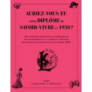 Cover for Collectif · Auriez-vous eu votre diplome de savoir-vivre en 1930 ? (MERCH) (2014)