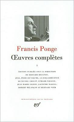 Oeuvres Completes (Bibliotheque De La Pleiade) (French Edition) - Francis Ponge - Książki - Editions Gallimard - 9782070112715 - 1999