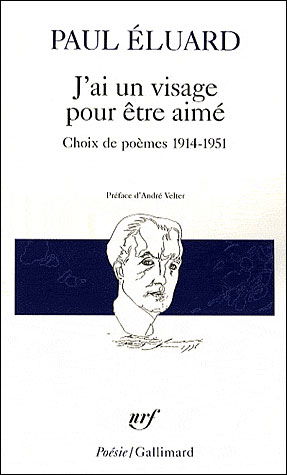 Cover for Paul Eluard · J'AI UN Visage Pour Etre Aime / Choix De Poemes 1914-1951 (Taschenbuch) (2009)