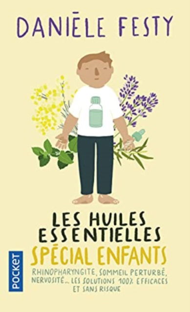 Cover for Daniele Festy · Les huiles essentielle special enfants (Paperback Book) (2021)