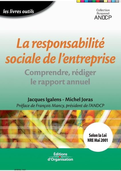 La responsabilite sociale de l'entreprise - Jacques Igalens - Books - Eyrolles Group - 9782708127715 - 2002