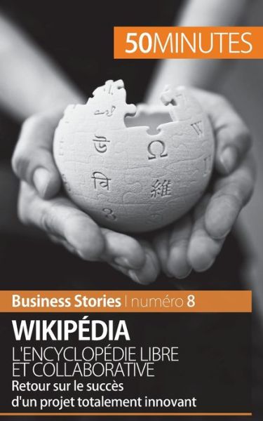 Cover for Guy Delsaut · Wikipedia, l'encyclopedie libre et collaborative (Paperback Book) (2016)
