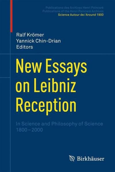Cover for Ralph Kromer · New Essays on Leibniz Reception: In Science and Philosophy of Science 1800-2000 - Science autour de / around 1900 (Pocketbok) [2012 edition] (2014)
