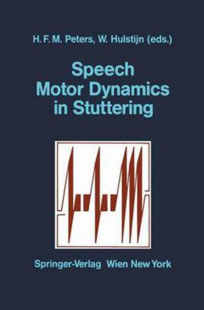 Cover for Hermann F M Peters · Speech Motor Dynamics in Stuttering (Hardcover Book) [1987 edition] (1987)