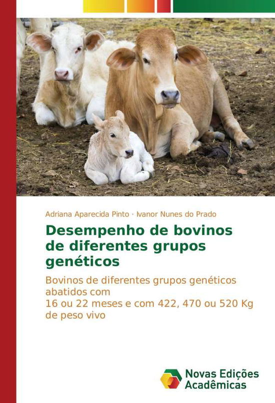 Cover for Pinto · Desempenho de bovinos de diferent (Book)