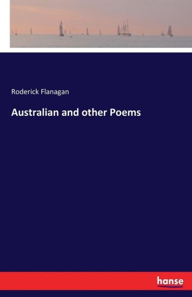 Cover for Flanagan · Australian and other Poems (Book) (2017)