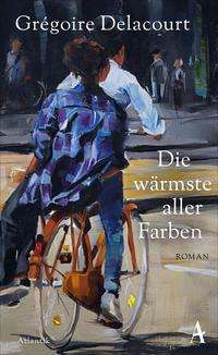 Cover for Grégoire Delacourt · Die wärmste aller Farben (Hardcover bog) (2021)