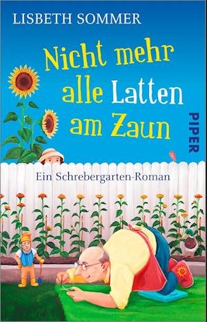 Cover for Lisbeth Sommer · Nicht mehr alle Latten am Zaun (Taschenbuch) (2022)