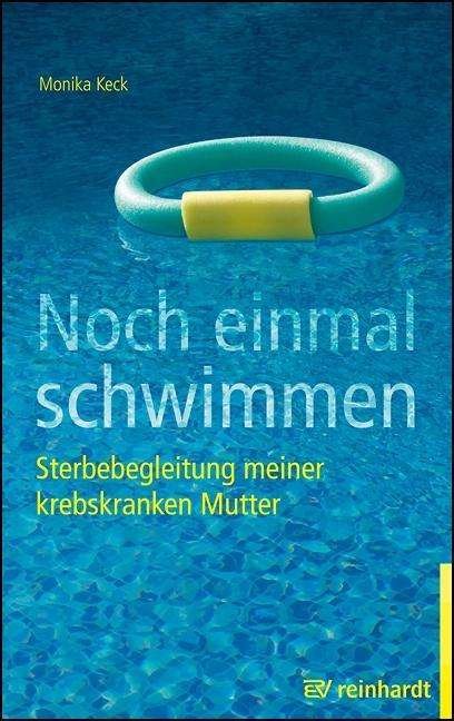 Cover for Keck · Noch einmal schwimmen (Bok)